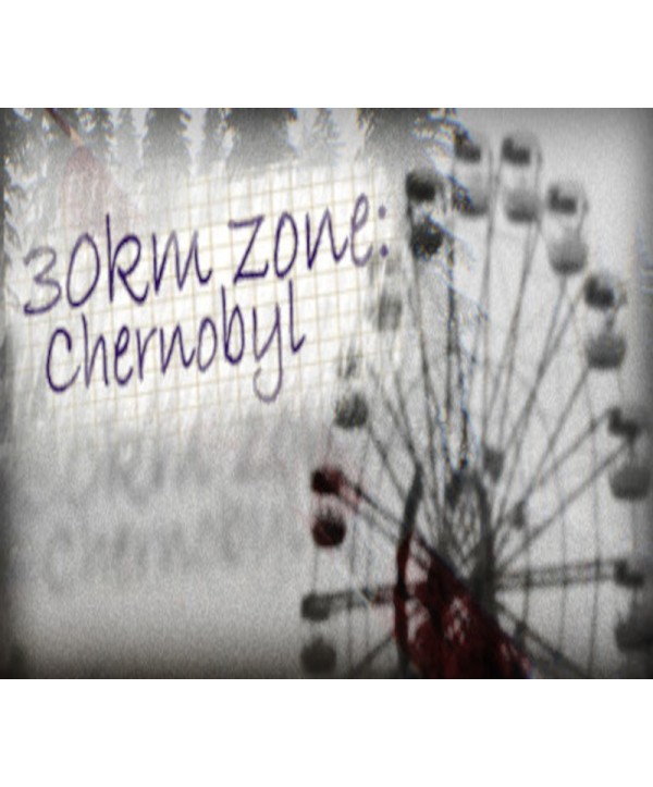 30km Survival Zone: Chernobyl Steam Steam Key GLOBAL